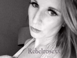 Rebelrosexx