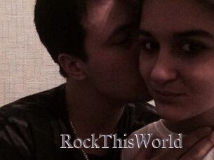 RockThisWorld