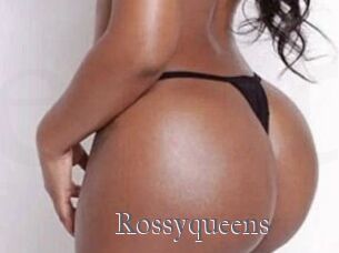 Rossyqueens