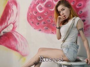 Roseesi