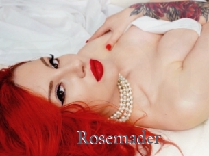 Rosemader