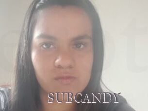 SUBCANDY