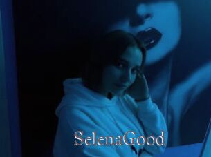 SelenaGood