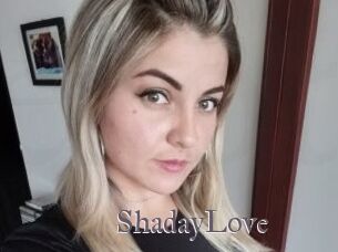 ShadayLove