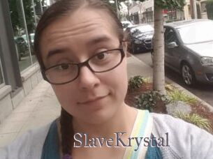 SlaveKrystal