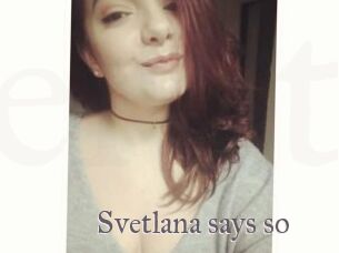 Svetlana_says_so