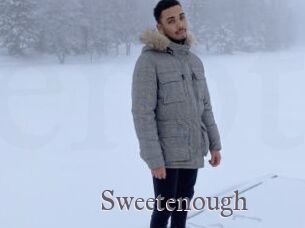 Sweetenough