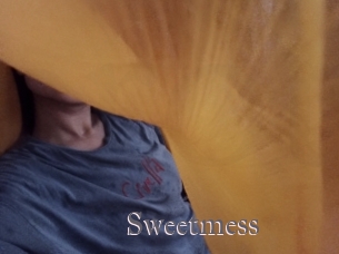 Sweetmess