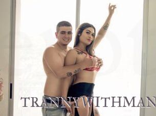 TRANNYWITHMAN