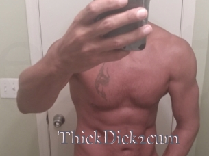 ThickDick2cum