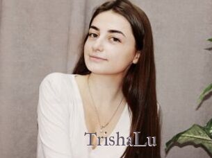 TrishaLu