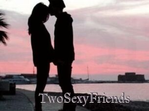 TwoSexyFriends