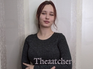 Theaatcher