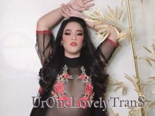 UrOneLovelyTranS