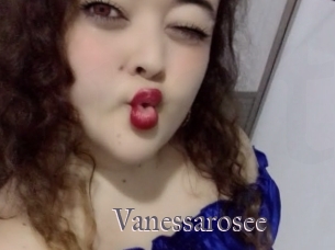 Vanessarosee