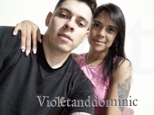 Violetanddominic