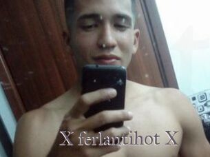 X_ferlantihot_X