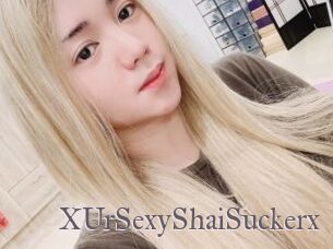 XUrSexyShaiSuckerx