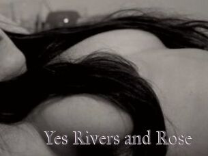 Yes_Rivers_and_Rose