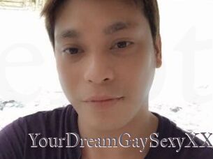 YourDreamGaySexyXX