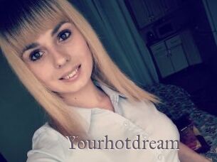 Yourhotdream